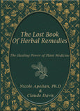 The Lost Book of Herbal Remedies (paperback with color pictures)